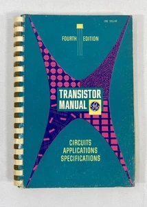 GE TRANSISTOR MANUAL 1959 Fourth Edition Circuits Applications Specifications - Picture 1 of 9