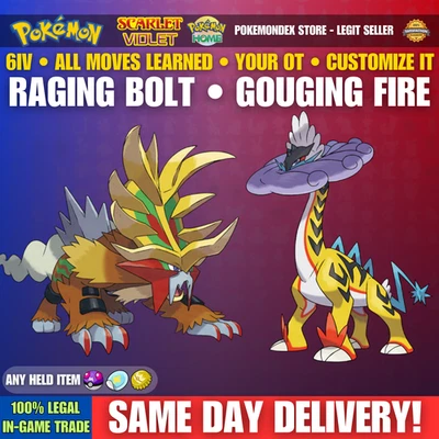 Pokemon SCARLET & VIOLET ✨ 6IV GOUGING FIRE & RAGING BOLT✨ BATTLE READY ✨YOUR OT