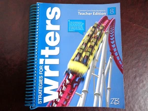 Strategies for Writers: Teacher Edition Grade 8 Ringbound 2013 w/CD Zaner-Bloser - Foto 1 di 19