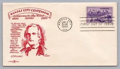 Scott 994 Kansas City Centennial FDC Col. William Miles Gateway to West Series - Image 1 of 2