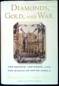 Diamonds, Gold, and War by Martin Meredith 1st Ed. Hard Cover/DJ VG Condition - Imagen 1 de 13