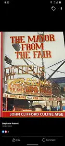 The Mayor from the Fair by John Clifford Culine MBE Brand new book 2024 - Picture 1 of 3