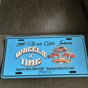 Wheels Of Time License Plate 2016 Macungie Pa Hot Rod & Custom Jamboree - Picture 1 of 4