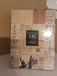 The Newberry 125 : Stories of Our Collection by Newberry Library 2012 Brand New - Picture 1 of 3