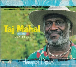 Taj Mahal & The Hula Blues - Hanapepe Dream - gebrauchte CD - Bild 1 von 4