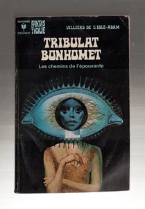 MARABOUT FANTASTIQUE 459 VILLIERS DE L'ISLE-ADAM TRIBULAT BONHOMET - Imagen 1 de 3