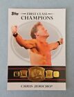 TOPPS WWE CARD 2012 CHRIS JERICHO FIRST CLASS CHAMPIONS INSERTION CARD #12 OF 20