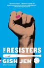 Gish Jen The Resisters (Paperback) Vintage Contemporaries (US IMPORT)