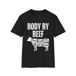 Carnivore Shirt BODY BY BEEF T Shirts Funny Meat Shirt for Carnivore Diet - Picture 1 of 10