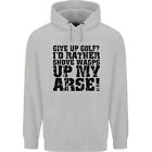 Give Up Golf? Funny Golfing Golfer Mens 80% Cotton Hoodie