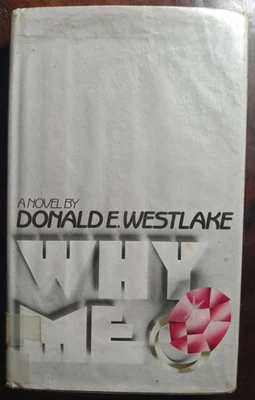 Why Me by Donald E. Westlake  Hardcover  Good condition  Ex Library - Image 1 of 4