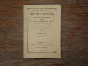 bienheureux reginald d'orleans vie vertus par Cormier imprimerie catholique 1876 - Picture 1 of 2