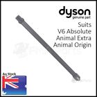 Dyson Genuine Wand Stick Extension Tube V6 Absolute Animal SV09 SV04 966493-02