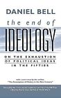 End Ideology On Exhaustion Political Ideas In Fift By Bell Daniel -Paperback