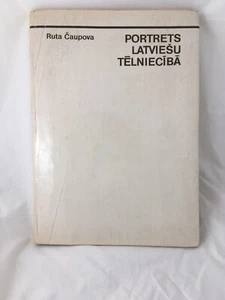 Portrets Latviesu Telnieciba Ruta Caupova Makslas Gramata Latvian Art Sculpture - Picture 1 of 10