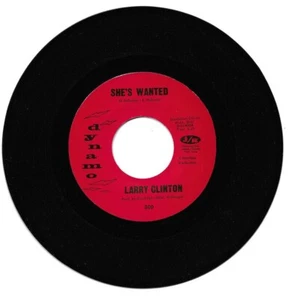 45Re ✦LARRY CLINTON✦"She's Wanted / If I Knew" ✦Belting Northern Soul Classic ♫ - Foto 1 di 1