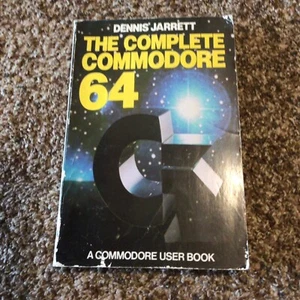The Complete Commodore 64 by Dennis Jarrett - Picture 1 of 1