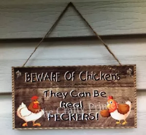 Humorous Wooden Wall Sign "BEWARE OF CHICKENS” Size 5.5" x 11" - Picture 1 of 2