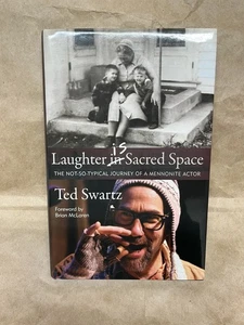Laughter Is Sacred Space By Ted Swartz Signed 2012 First Edition, First Printing - Picture 1 of 4