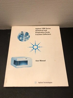 Agilent 1200 Series Analytical And Preparative Scale Fraction Coll. User Manual - Image 1 of 3