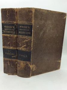 A TREATISE ON THE PRACTICE OF MEDICINE - George B. Wood - 1849 - 2 vol - Picture 1 of 9