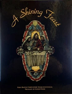 A Shining Feast (Hardcover Spiralbound, 1994) First Baptist Shreveport - Picture 1 of 1