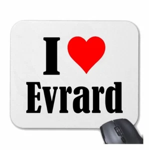 MOUSEPAD Mauspad I Love Evrard Ich Liebe Evrard - Bild 1 von 1