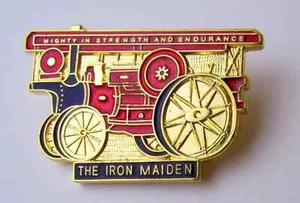Vintage THE IRON MAIDEN Enamel Pin Badge - Steam Engine, Rally, Tractor, Farming - Picture 1 of 2