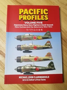Pacific Profiles 2 Japanese Navy Zero Fighters Land Michael Claringbould SC - Bild 1 von 1
