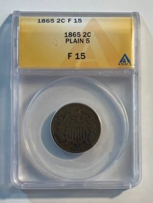 U.S. - 1865 Copper Two Cents (ANACS F 15) - Image 1 of 4