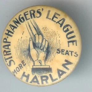 1910 SCARCE Harlan, Iowa STRAP-HANGERS' LEAGUE Pinback ~ PULLMAN Transit Unity - Picture 1 of 2
