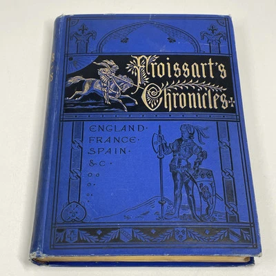 Froissarts Chronicles England France Spain Cloth Lithographs 1880 Antique — 第 1/4 张图片