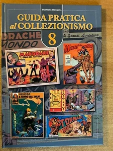 GUIDA PRATICA COLLEZIONISMO 8 SALVATORE TAORMINA IL TAO SU MANDRAKE ZENITH HONDO - Foto 1 di 12