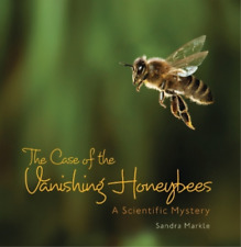 Sandra Markle The Case of the Vanishing Honeybees (Paperback) (UK IMPORT)
