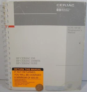 HP CERJAC SCPI/HP-IB PROGRAMMERS MANUAL VERSION 4.0 156/156MTS/31XE USED - Picture 1 of 2