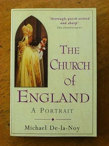 The Church of England: A Portrait - Michael De-la-Noy (Paperback, 1993) - Picture 1 of 2