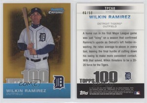 2010 Bowman Chrome Topps 100 Prospects Gold Refractor /50 Wilkin Ramirez #TPC68
