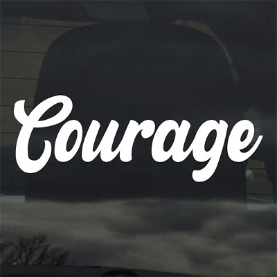 Calcomanía Adhesiva Coraje - Linda Inspirada en la Diversión - Vaso Teléfono Laptop Coche Ventana Foto 1 de 4