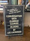 Conversation avec Eldridge Cleaver Alger Lee Lockwood Delta PB 1970 1er tirage