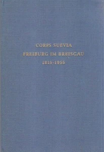 Mitgliederliste des Corps Suevia zu Freiburg im Breisgau 1815 - 1955. - Bild 1 von 1