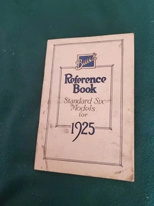 ORIGINAL Buick Reference Book Standard Six Models For 1925 Owners Manual - Picture 1 of 5