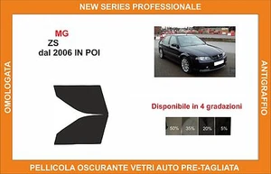 pellicola oscurante vetri pre tagliata MG ZS dal 2001-2006 kit anteriore - Imagen 1 de 1