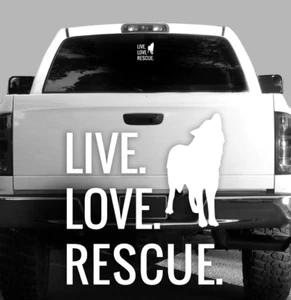 LIVE. LOVE. RESCUE. Vinyl Sticker Decal - High Quality Auto, Car, Window - Picture 1 of 1