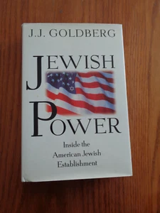 Jewish Power: American Jewish Establishment by J J Goldberg 1996 (HC/DJ) - Picture 1 of 1