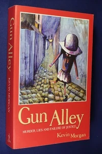 Signed Book GUN ALLEY Kevin Morgan TRUE CRIME 1920s MELBOURNE SCHOOLGIRL MURDER - Picture 1 of 12