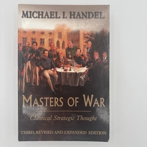 Masters of War: Classical Strategic Thought by Michael Handel - Imagen 1 de 10