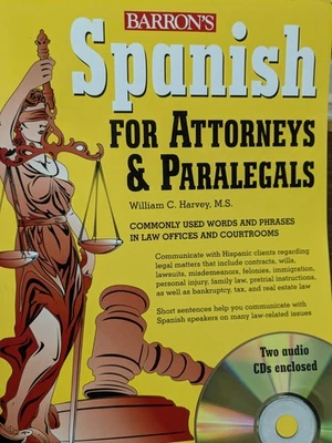 Spanish for Attorneys and Paralegals by William Harvey 2009 PB w/2 CDs VG - Image 1 of 4