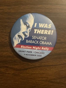 (A7) ¡ESTUVE ALLÍ! Barack Obama Noche de Elecciones Rally Grant Park Chicago 3” Pinback - Imagen 1 de 3