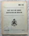 used U. S. ORDNANCE CORPS SOVIET RIFLES and CARBINES IDENTIFICATION & OPERATION