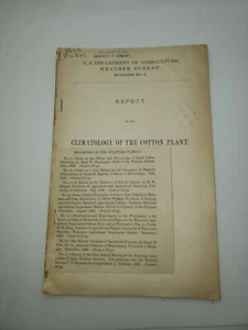 original 1893 Report on the climatology of the cotton plant w/ map cotton states - Picture 1 of 23
